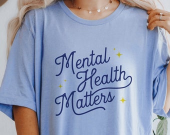 Mental Health Matters Shirt | Mental Health Shirt | Anxiety Shirt | You Matter Shirt | Oversized Shirt | Motivational Shirt