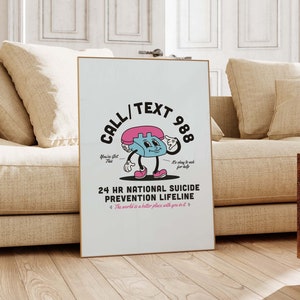 Call Text 988 Suicide Awareness Benachrichtigung Wand Kunst Psychische Gesundheit Poster digitaler Download College Wohnheim Zimmer Dekor Retro Print Therapeut Büro