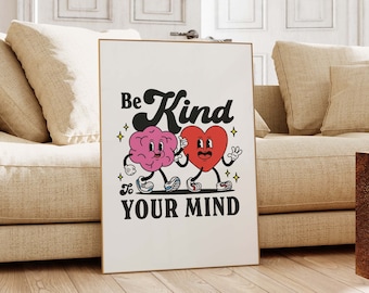 Be Kind To Your Mind Retro Wall Art Heart Brain Mental Health Poster Digital Download Print College Dorm Room Decor Y2k Therapist Office