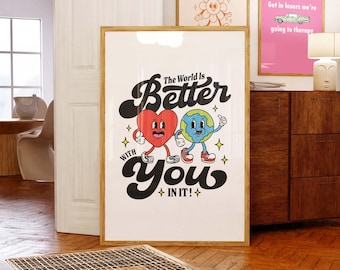 The World Is A Better Place With You Wall Art Mental Health Poster Suicide Awareness Digital Print College Dorm Decor Y2k Therapist Office