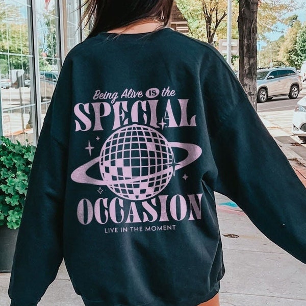 Levend zijn is de speciale gelegenheid Geestelijke gezondheid Sweatshirt Disco Ball Shirt VSCO Sweatshirt Oversized Y2k Hoodie met woorden op de achterkant