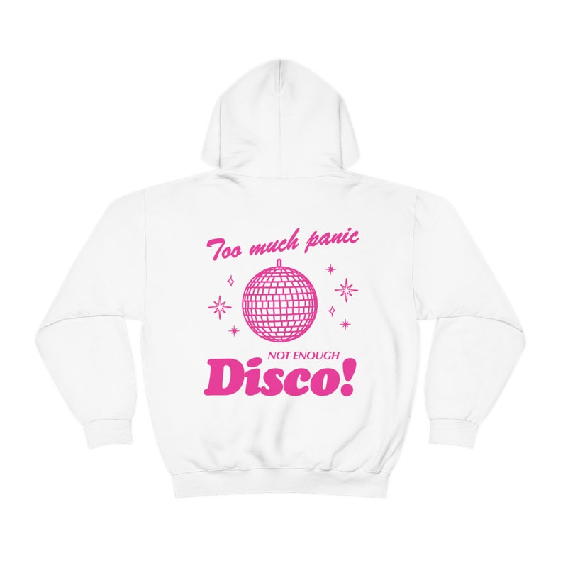 Too Much Panic Not Enough Disco Mental Health Hoodie Mental Health Sweatshirt Disco Ball Y2k Hoodie Cyber y2k Preppy Hoodie Anxiety Shirt image 5