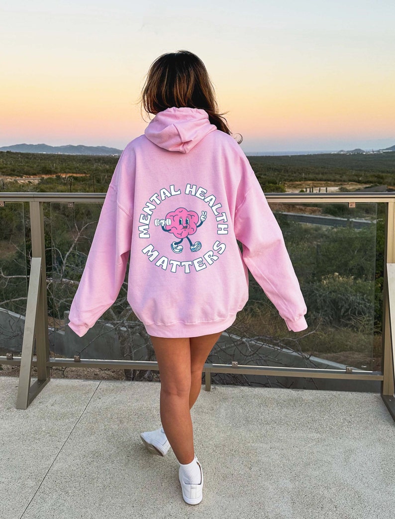 Mental Health Matters Mental Health Hoodie Mental Health Sweatshirt Y2k Hoodie Preppy Hoodie Trendy Sweatshirt Anxiety Depression ADHD image 4