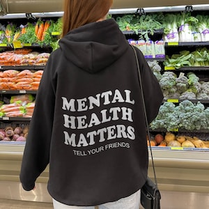 Mental Health Matters Hoodie Mental Health Sweatshirt VSCO Sweatshirt Depression Anxiety ADHD Shirt Therapist School Counselor
