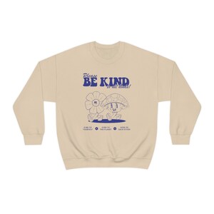 Be Kind To All Kinds Mushroom Sweatshirt Mushroom Hoodie Granola Girl Sweatshirt Mental Health Sweatshirt Goblincore Hoodie Trendy Crewneck image 7