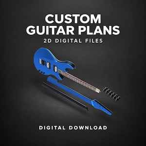 Anpassade gitarrdesignfiler | CNC- och hantverksplaner | dxf, svg, stl, igs