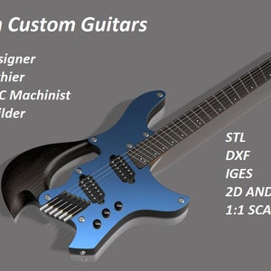 Custom Guitar design for CNC router machine or to hand craft. Includes all Fusion 360 CAD dxf stl IGES files