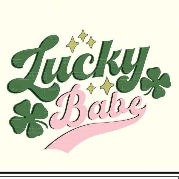 Lucky Babe Design | Retro Font | St Patrick’s Day | Retro Lucky Babe | Hippie Vibes | Svg Png Eps Pdf Dxf Ai | Cut Files | Instant Download