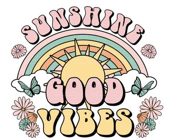 Sunshine Good Vibes | Summer Vibes | Retro Sun | Groovy Rainbow | Hippie Sublimation | Svg | Png