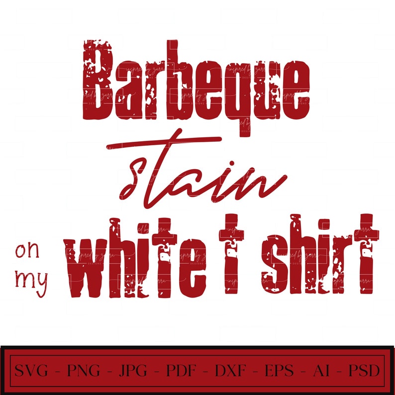 Bbq Stains On My White T Shirt Lyrics Barbecue Stain on My White T-shirt Song Lyrics BBQ Stain - Etsy
