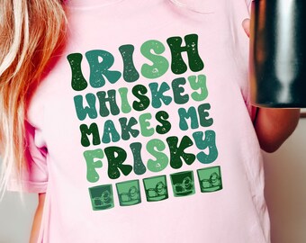 Irish Whiskey makes me Frisky Svg | Drinking Png | St Patrick’s Day Svg | Funny St Pats Png | Whiskey Png | Drinking Svg | Instant Download