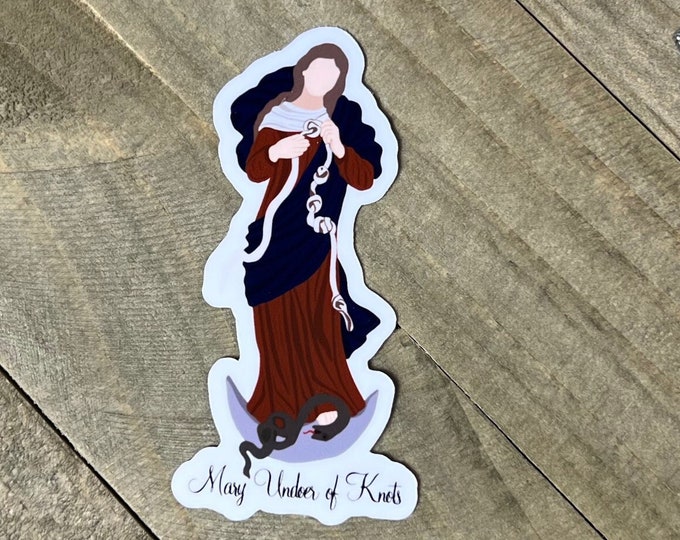 Mary Undoer of Knots Sticker I Mary Sticker I Marian Sticker I Catholic Sticker I Mother Mary Sticker I Catholic Stickers I Ave Maria