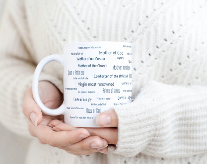 Mary Litany Coffee Mug I Marian Litany Mug I Mary Litany Drink I Marian Gift I