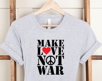 Stop War Shirt, Support Ukraine, Free Ukraine Shirt, Anti Putin Shirt, Make Love Not War Shirt, Anti War Tee, Human Rights Tee, Peace Shirt