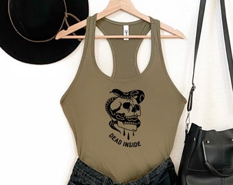 Dead Inside Tank Top, Skull Tank Top, Snake Tank Top, Goth Streetwear, Slogan Tank Top, Sarcastic Tank Top, Funny Sarcastic Tank Top