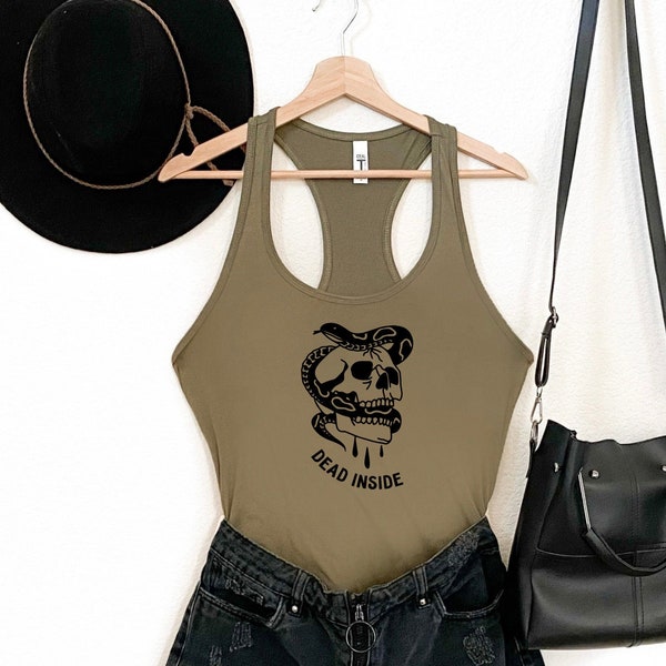 Dead Inside Tank Top, Skull Tank Top, Snake Tank Top, Goth Streetwear, Slogan Tank Top, Sarcastic Tank Top, Funny Sarcastic Tank Top