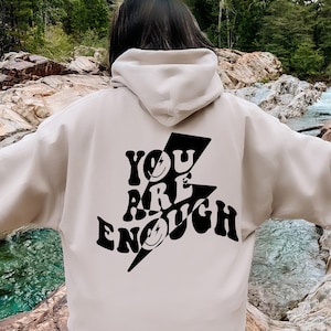 You Are Good Enough Hoodies Etsy Canada