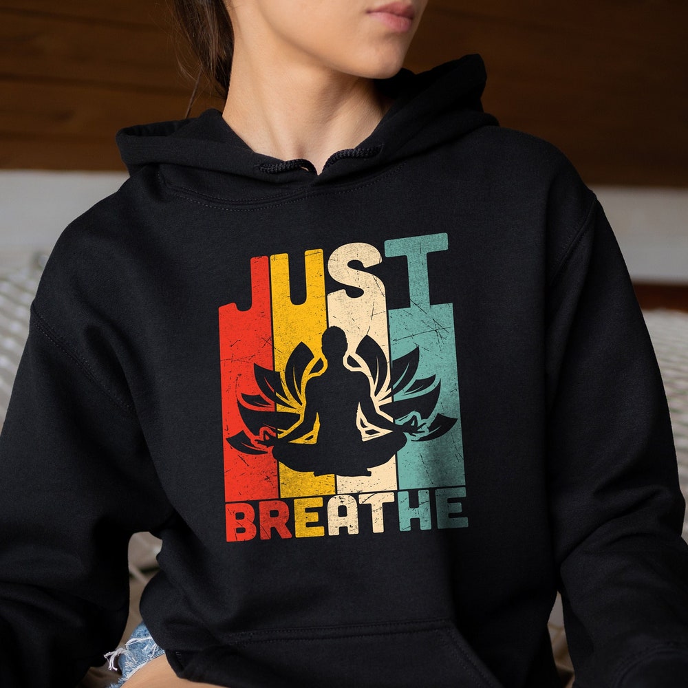 Meditation Hoodie, Namaste Hoodie, Buddhist Hoodie, Yoga Lover Gift, Inspirational Hoodie, Karma Hoodie,Just Breathe Hoodie, Yoga Hoodie Moderndaydecors