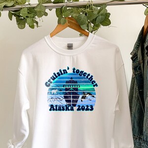 Cruisin Together Alaska 2023 Sweatshirt, Alaska State Sweatshirt, Alaska Mountain Sweatshirt, Alaska Sweatshirt, Gift For Alaska Lover
