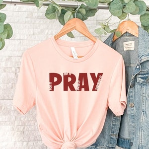 Pray For It T-Shirt, Pray Shirt, Faith Shirt, Christian Shirt, Christian Gift, Bible Saying Shirt, Bible Quotes Shirt, Costum Church Shirt
