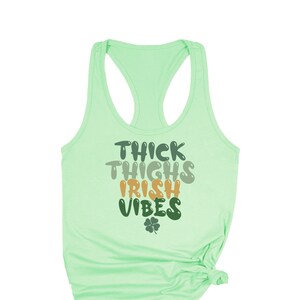 Thick Thighs Irish Vibes Tank Top, St Patrick&#39;s Day Tank Top, St Patty&#39;s Day Tank Top, Shamrock Tank Top, Funny Gift, Lucky Gift