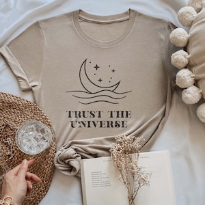 Trust the Universe Shirt, Yoga Shirt, Trust the Universe, Universe Shirt, Universe Gifts, Meditation Shirt, Spiritual Shirt, Spiritual Gift