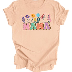 Mama Flowers T-Shirt, Women&#39;s T-Shirt, Mother&#39;s Day T-Shirts, Gift for Her, Gift for Mother&#39;s Day, Gift for Mom, T-Shirt for The Best Mom
