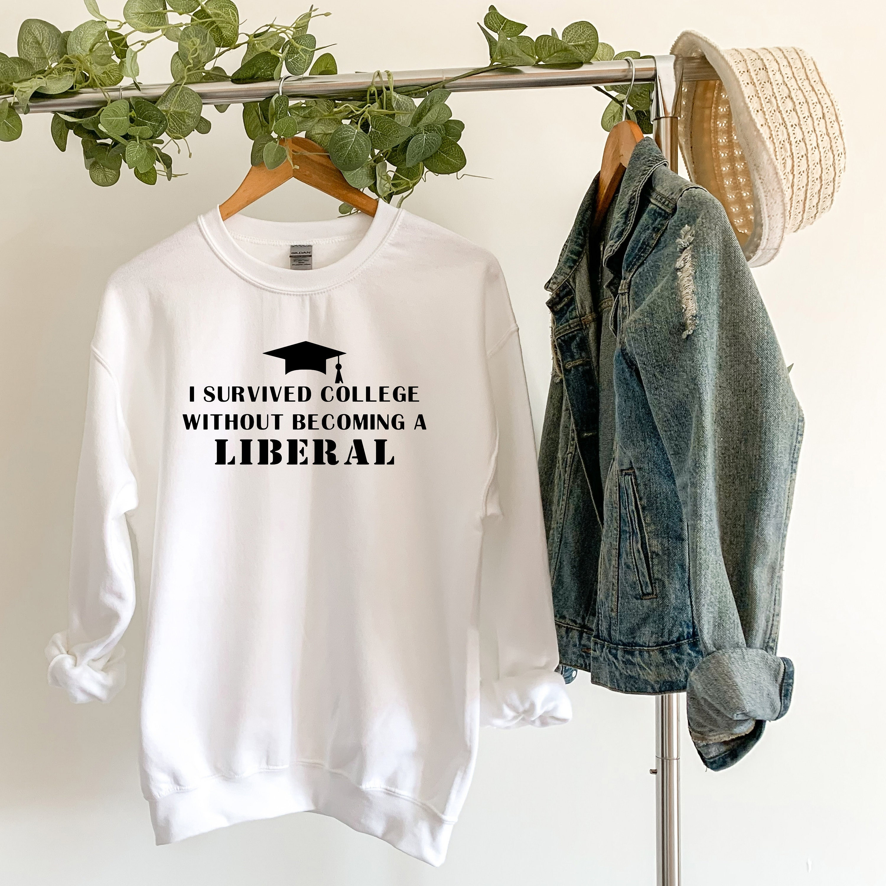 I Survived College Without A Becoming Liberal Sweatshirt, Funny Political  Sweatshirt, Democrat Sweatshirt, Sarcastic Graduation Sweatshirt - Etsy