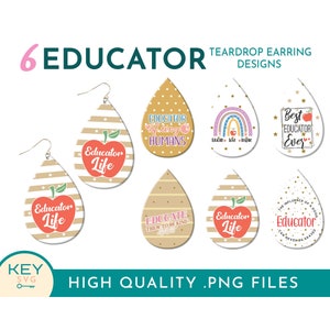 Educator Teardrop Earring Png, Sublimation Earring Design Template, Educator Life Png, Best Educator Ever Png, Teacher Earring Png