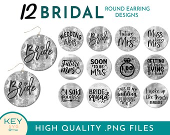 Bridal Shower Round Earring Sublimation Designs Png, Bride Earring Png, Bachelorette Png, Bridal Party Earring Png, Bride To Be Png