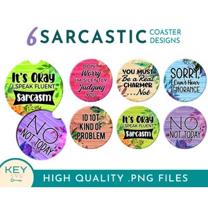 Sarcastic Car Coaster Png, Sarcastic Coaster Sublimation Designs Png,  Funny Sublimation Coaster Template, Coffee Coaster Png, Sarcasm Png