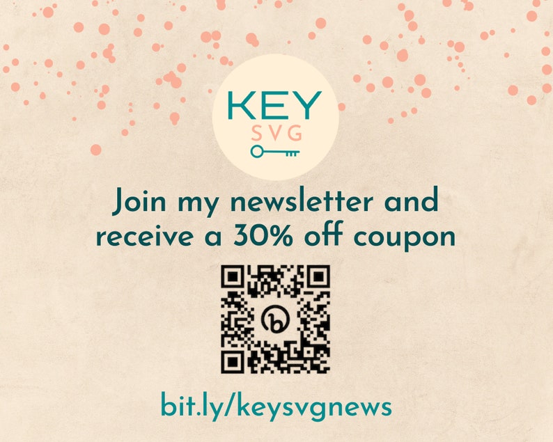 Op de afbeelding: Een beige achtergrond met roze stippen en een witte cirkel met de tekst "KEY SVG" en een sleutelicoon. De tekst "Schrijf je in voor mijn nieuwsbrief en ontvang een kortingsbon van 30%" is in turquoise. Een QR-code met een turquoise "b" in het midden bevindt zich onder de tekst. De tekst "bit.ly/keysvgnews" bevindt zich onder de QR-code.