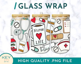 Nurse Life Tumbler Wrap Png Sublimation Glass Can Wraps 16oz / 20oz, Cold Cup Wrap, Nurse Wrap Png, Nurse Tumbler Design, Nurse Sublimation