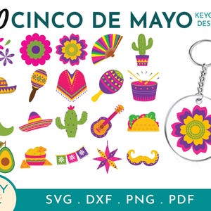 May include: A set of 20 colorful Cinco de Mayo themed SVG files for creating keychains. The designs include a sombrero, maracas, a cactus, a guitar, a taco, and more.