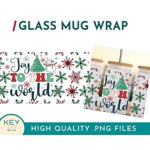 Joy To The World Libbey Glass Can Wrap 16oz / 20oz Png, Envoltura de taza de café Libbey de Navidad, Envoltura de lata de vidrio navideño, Envoltura de taza fría de copo de nieve