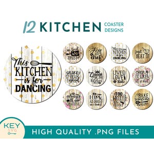 May include: Twelve round coasters with various kitchen-themed sayings. The coasters feature a woodgrain background with gold glitter accents. Some of the sayings include "This Kitchen is for Dancing", "Queen of the Kitchen", and "Live Love Bake".