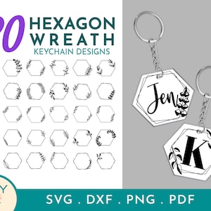 May include: 30 hexagon wreath keychain designs.  The image shows two keychains with hexagon-shaped charms.  One charm has the name "Jen" written in cursive with a floral design.  The other charm has the letter "K" with a floral design.  The keychains are on a white background.