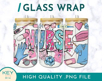 Nurse Life Tumbler Wrap Png Sublimation Glass Can Wraps 16oz / 20oz, Cold Cup Wrap, Nurse Wrap Png, Nurse Tumbler Design, Nurse Sublimation