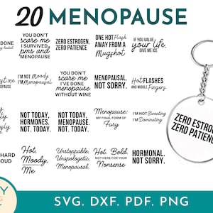 Peut inclure: Plusieurs designs sur le thème de la ménopause, avec des phrases comme « Zéro œstrogène, zéro patience » sur un porte-clés. L'image présente divers graphiques textuels en noir, avec le mot « Ménopause » en teal.