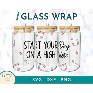 Start Your Day On A High Note Music Tumbler Wrap Png Sublimation Glass Can Wraps 16oz / 20oz Png Presized, Musical Notes Png, Cold Cup Wrap