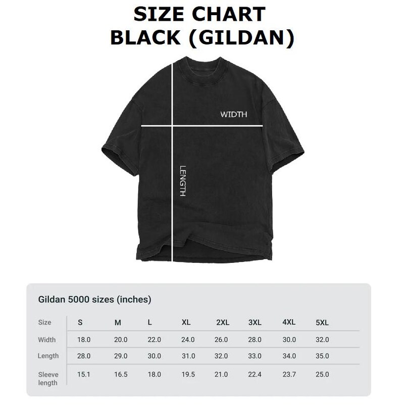 May include: Size chart for Gildan 5000 t-shirts in black, showing measurements in inches for sizes S through 5XL. Measurements include width, length, and sleeve length.