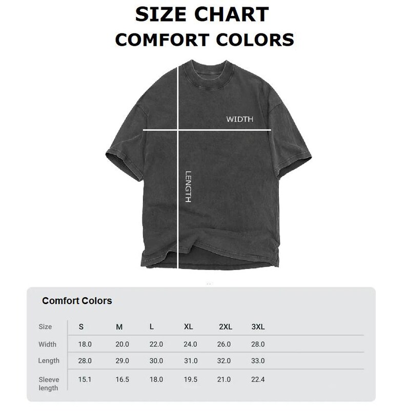 May include: A gray Comfort Colors t-shirt with a size chart. The chart displays measurements for width, length, and sleeve length in inches for sizes S through 3XL. The text "SIZE CHART" and "COMFORT COLORS" are at the top.