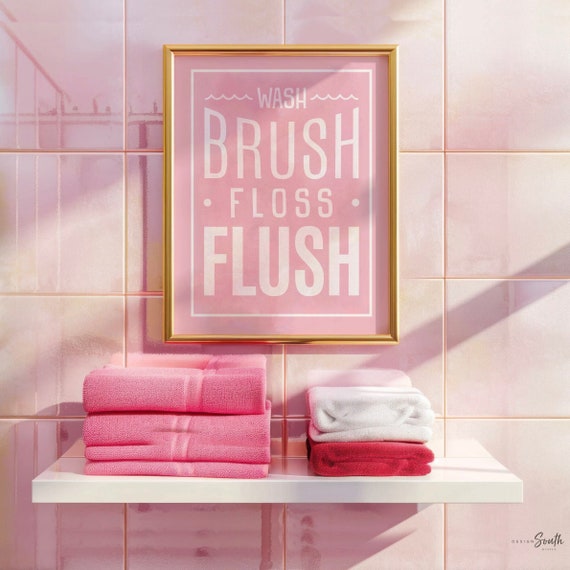 Pink bathroom print for girls, pink bathroom wall decor, wash, brush, floss, flush wall art, pink bathroom decor, pink and white art girls