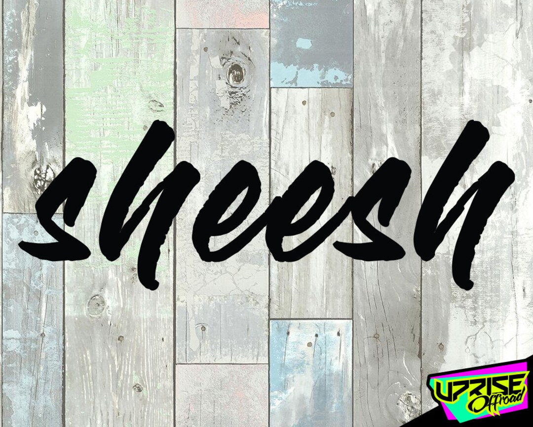 Sheesh - Diesel Trucks / Window Stickers / Custom Decals - Etsy