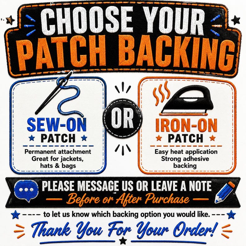 Może przedstawiać: Grafika informacyjna z tytułem CHOOSE YOUR PATCH BACKING. Przedstawia dwie opcje: SEW-ON PATCH z ikoną igły i nici oraz IRON-ON PATCH z ikoną żelazka. Tekst instruuje, aby wysłać wiadomość lub zostawić notatkę przed lub po dokonaniu zakupu.