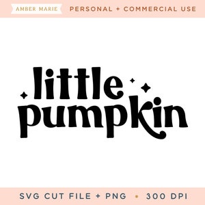 Little Pumpkin SVG Cut File,Fall Shirt Quote,Retro fall kids tee,kid fall shirt svg,pumpkin svg,commercial use,retro fall svg,svg for cricut