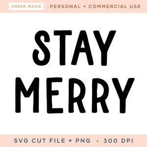 Stay Merry Svg Cut File,Boho Christmas svg,Navidad Mama Svg,Retro Christmas Kids Tee,Svg para Onesies,Navidad taza svg,Mami y yo svg