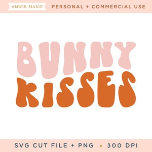 Bunny Kisses Svg Cut File, Peuter Easter Shirt Svg, Retro Easter Svg, Easter Girl Png, Cute Easter Svg, Spring Shirt Svg, Bunny Svg