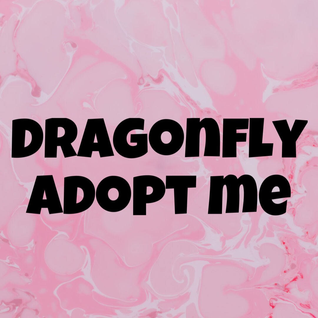 Dragonfly Adopt Me Roblox Same Day Delivery Etsy Dragonfly Adopt Me Roblox Same Day Delivery Etsy