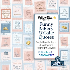 May include: A collection of digital social media templates featuring bakery and cake quotes in pastel blue and pink tones. The central graphic displays the text Yellow Star creative Funny Bakery & Cake Quotes Social Media Posts & Instagram Highlight Covers Editable with CANVA FREE and an instant download icon.